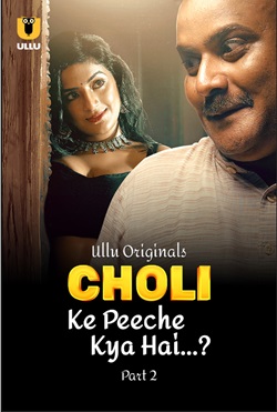 Choli Ke Peeche Kya Hai Part 2 Ullu Hindi Web Series Download 480p 720p 1080p Mp4Moviez 