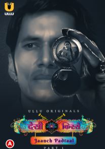Desi kisse Jaanch Padtaal Part 1 2023 Hindi Ullu Web Series Download 480p 720p 1080p Mp4Moviez Filmyzilla