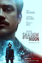 In The Shadow of The Moon 2019 Dual Audio Hindi 480p 300MB Mp4Moviez