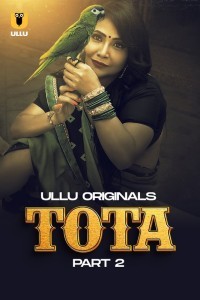 Tota Part 2 2024 Ullu Hindi Web Series Download 480p 720p 1080p Mp4Moviez Filmyzilla Filmywap