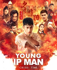 Young Ip Man Crisis Time 2020 Hindi Dubbed Chinese Movie Download 480p 720p 1080p Mp4Moviez