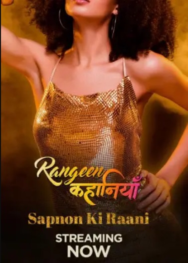 Rangeen Kahaniyan Sapnon Ki Rani 2024 Hindi Web Series Download 480p 720p 1080p Mp4Moviez  Filmywap